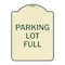 Signmission Designer Series Parking Lot Full, Tan & Green Heavy-Gauge Aluminum Sign, 24" x 18", TG-1824-23431 A-DES-TG-1824-23431 - alternate 1